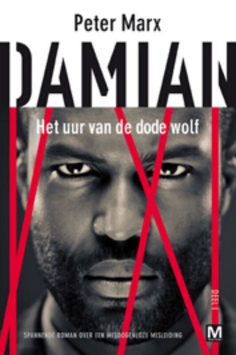 Het uur van de dode wolf / Damian Reeks / 1