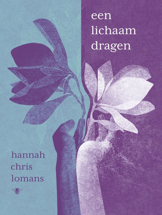 Hannah Chris Lomans Een Lichaam Dragen