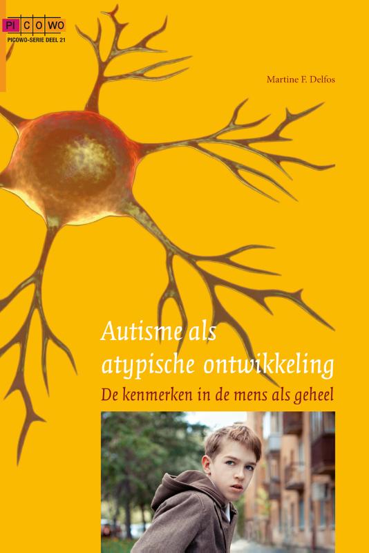 Martine F. Delfos Autisme Als Atypische Ontwikkeling / Picowo Reeks / 21