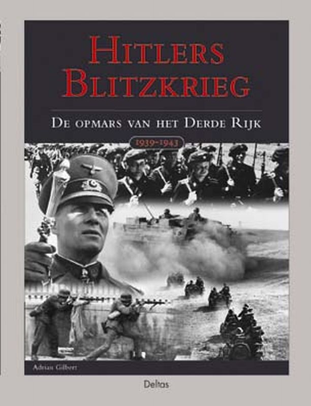 Adrian Gilbert Hitlers Blitzkrieg thumbnail