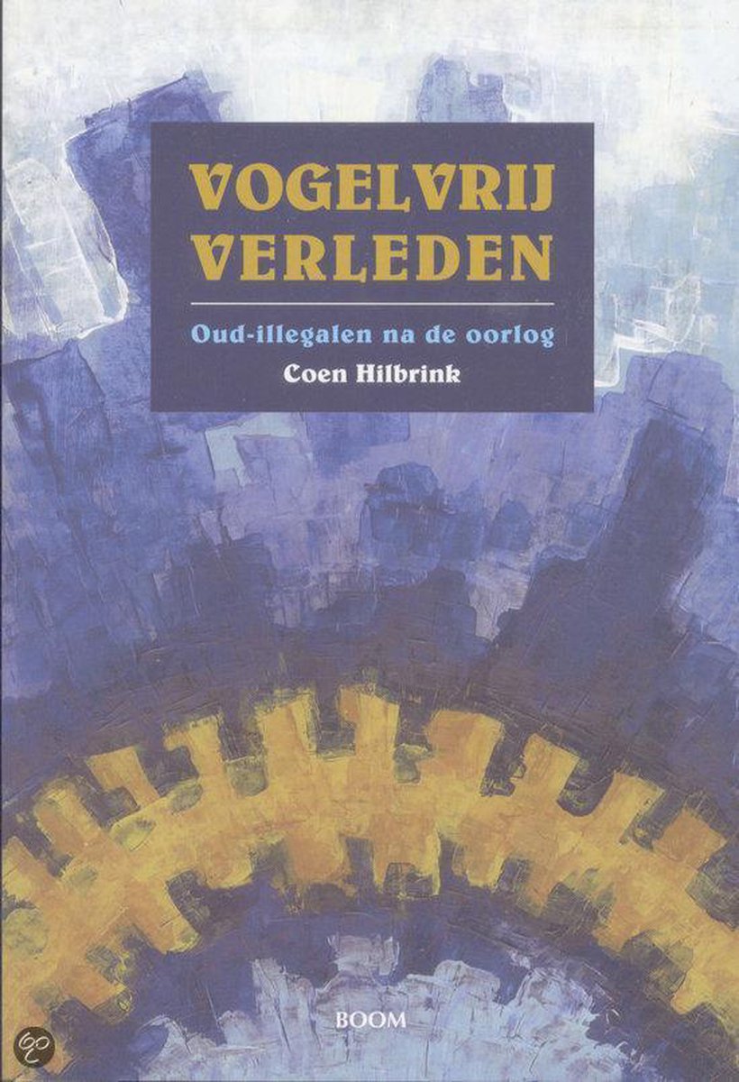 C. Hilbrink Vogelvrij Verleden thumbnail