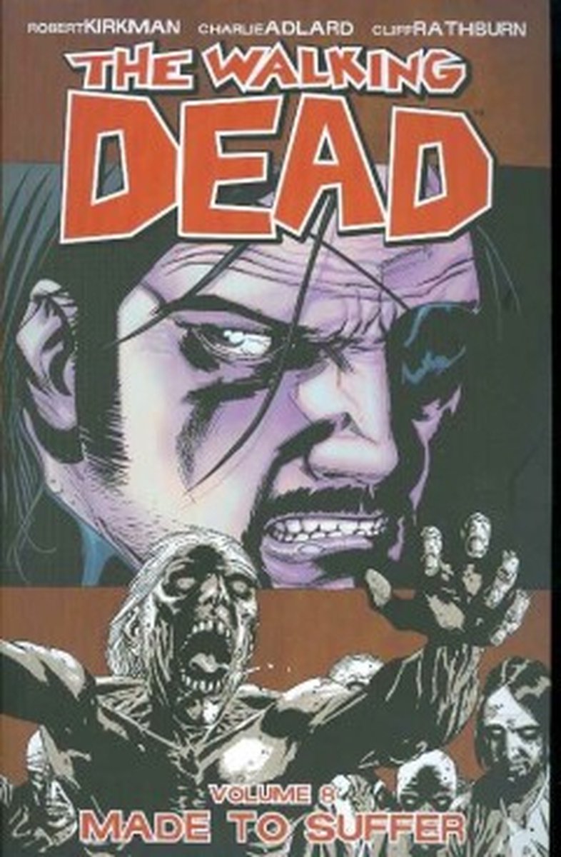 boekenbalie_9781582408835_cover Walking Dead Vol8 Made To Suffer