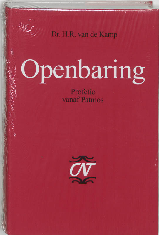 H.R. van de Kamp Openbaring / Commentaar Op Het Nieuwe Testament Derde Serie Afdeling Katholieke Brieven En Openbaring