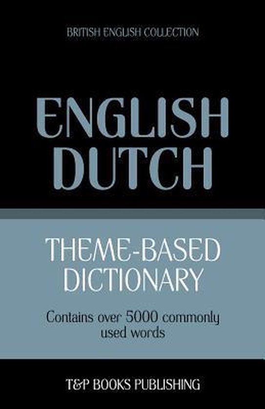boekenbalie_9781784001667_cover Theme-Based Dictionary British English-Dutch - 5000 Words