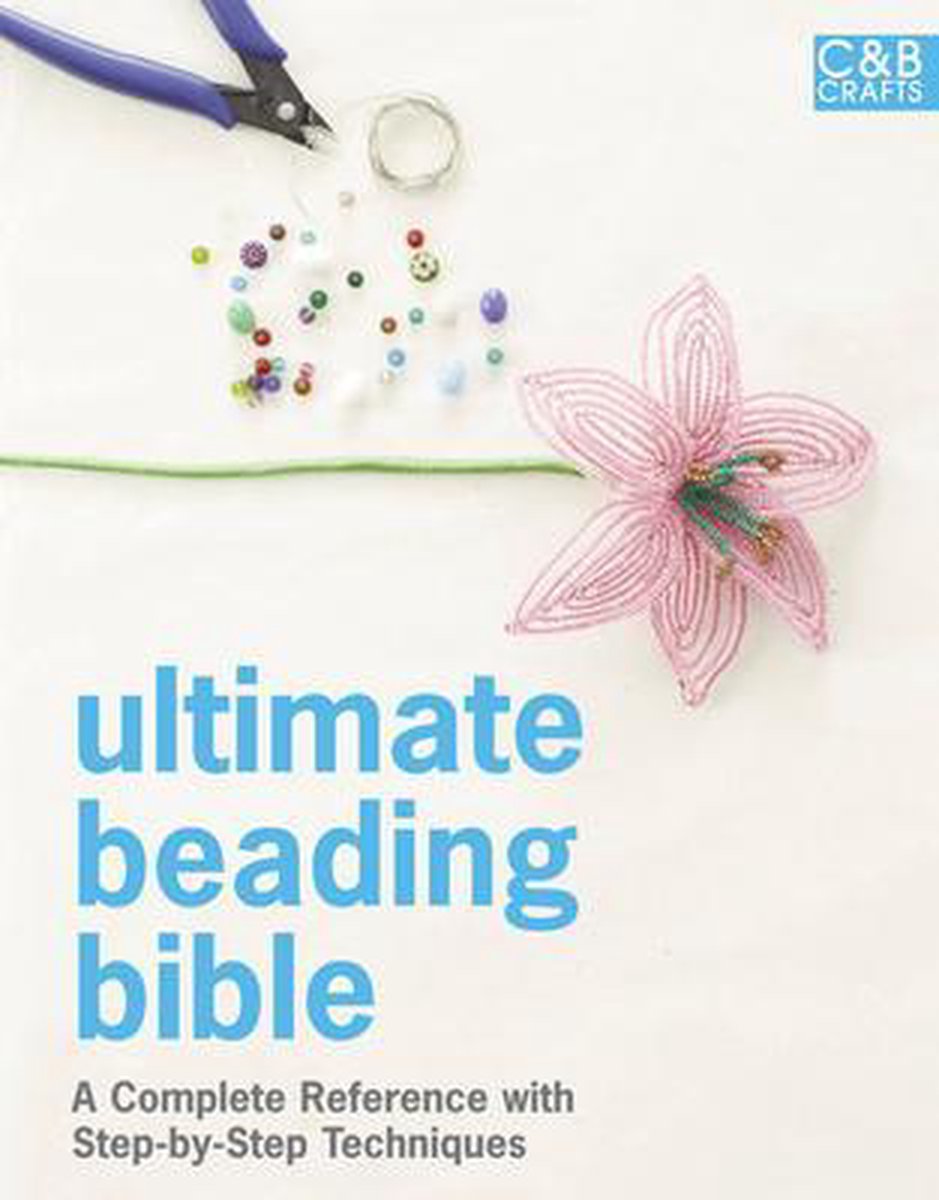 Ultimate Beading Bible