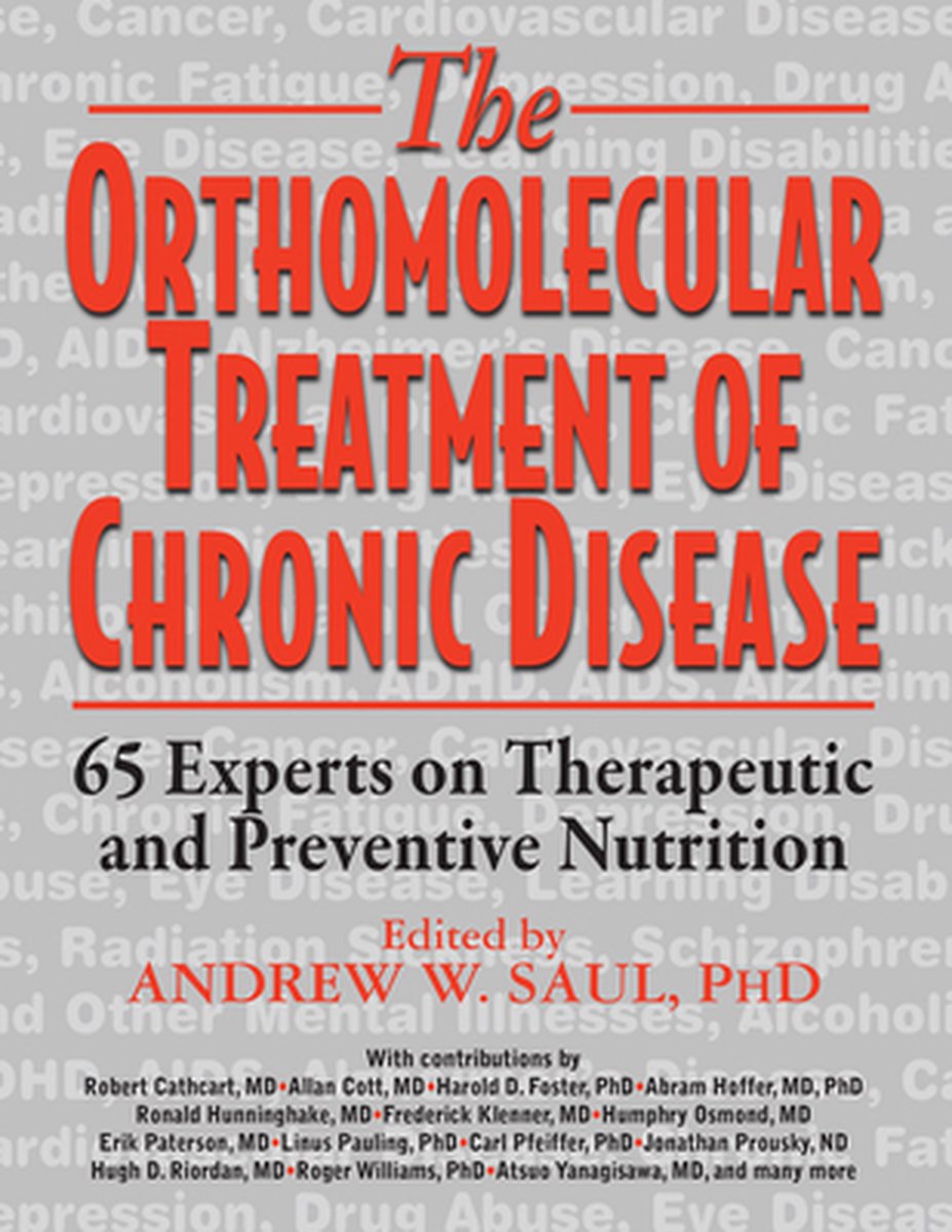 Orthomolecular Treatment of Chronic Disease