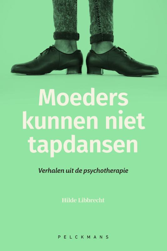 boekenbalie_9789463372626_cover Moeders kunnen niet tapdansen