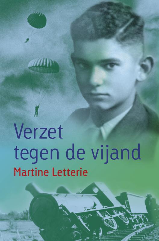 Martine Letterie Verzet Tegen De Vijand / Vergeten Oorlog