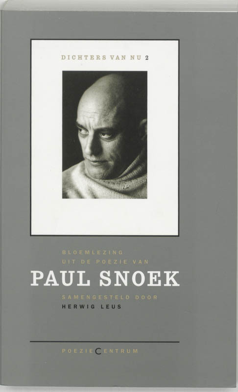 Dichters van nu 2 - Paul Snoek