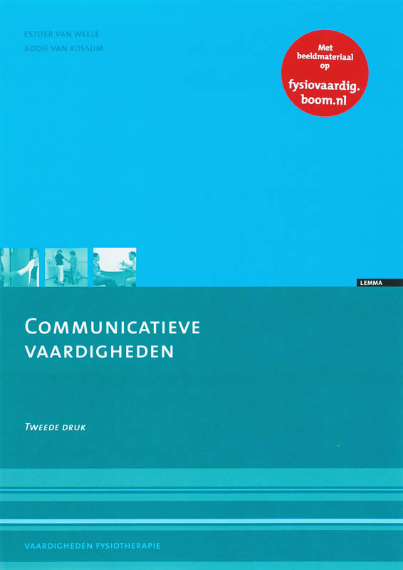 Communicatieve vaardigheden / Skillslabserie voor fysiotherapeutische vaardigheden