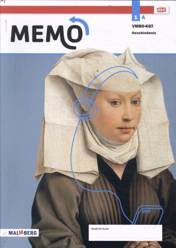 leerjaar vmbo-kgt geschiedenis / Memo / leerwerkboek A