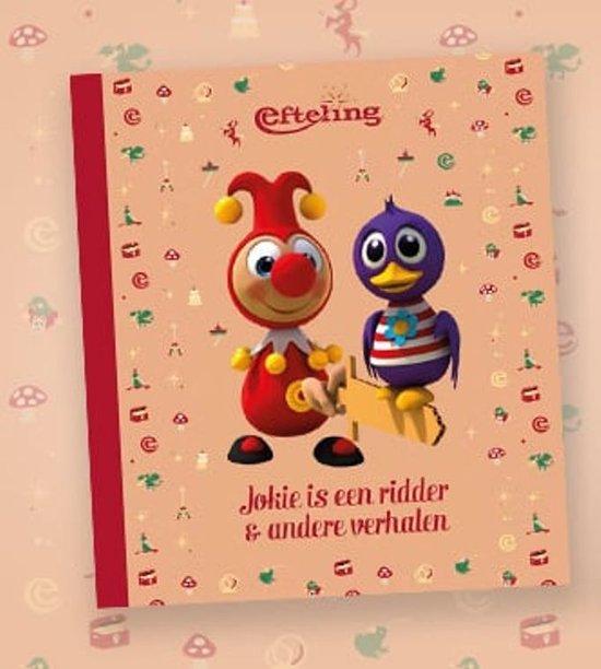 Efteling boek hardcover - Jokie is een ridder & andere verhalen - feestneuzen boekje