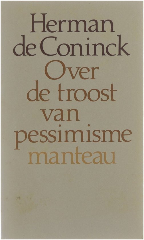 Over de troost van pessimisme