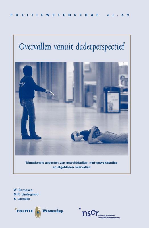 Politie & wetenschap 69 -   Overvallen vanuit daderperspectief