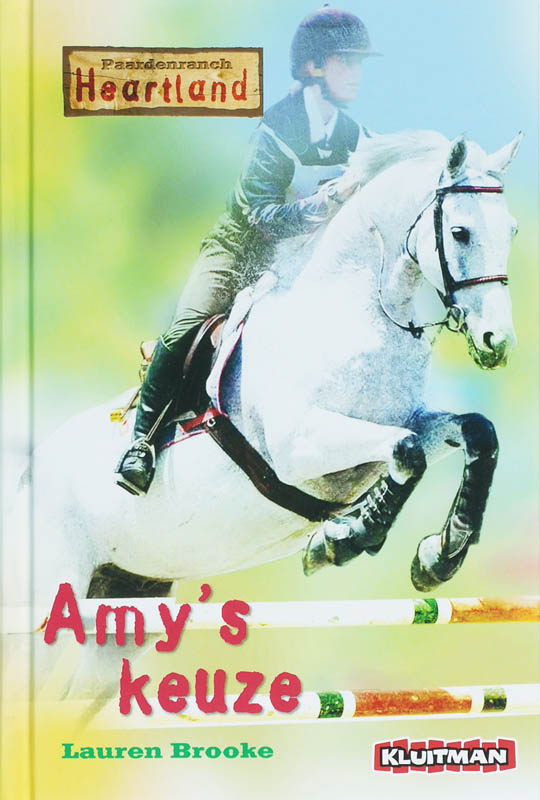 Amy's keuze / Paardenranch Heartland