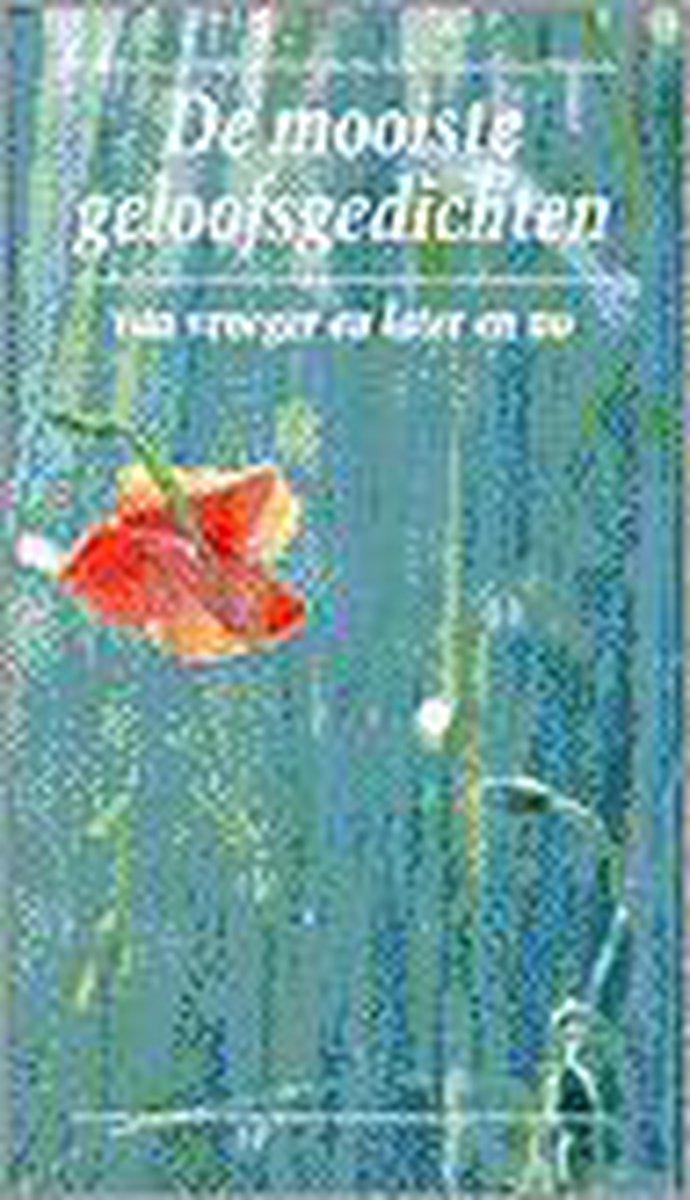 boekenbalie_9789024283330_cover De mooiste geloofsgedichten van vroeger en later en nu