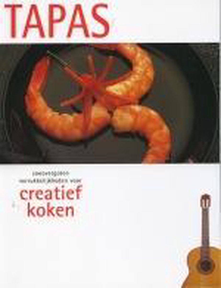 Creatief Koken Tapas