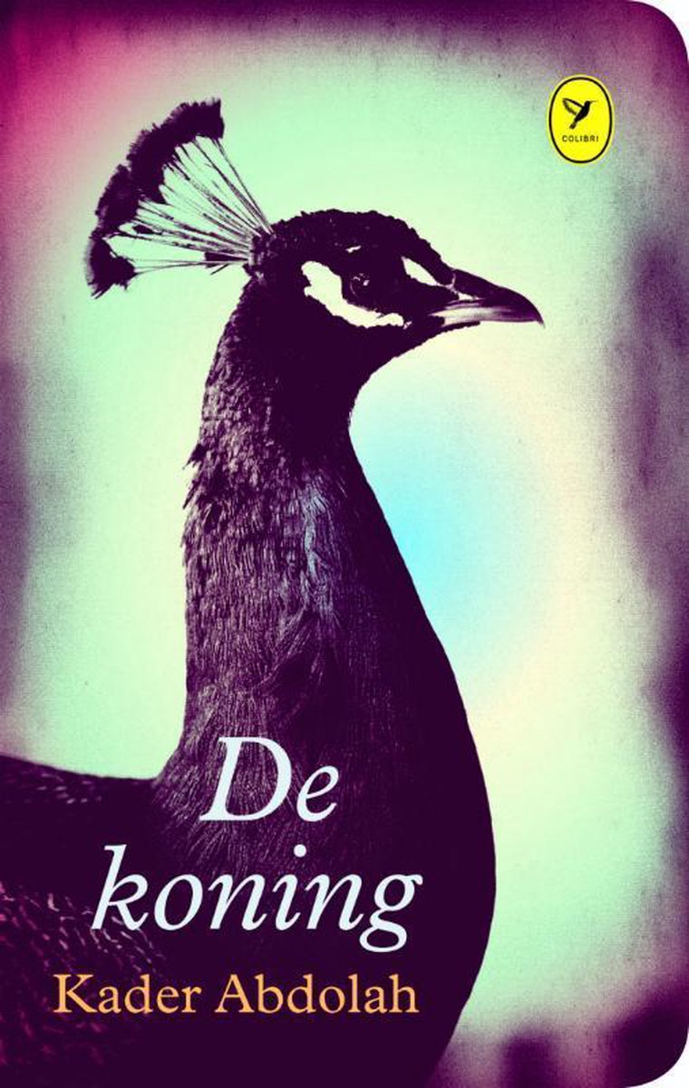 boekenbalie_9789462370425_cover De koning / Colibri-bibliotheek / 16