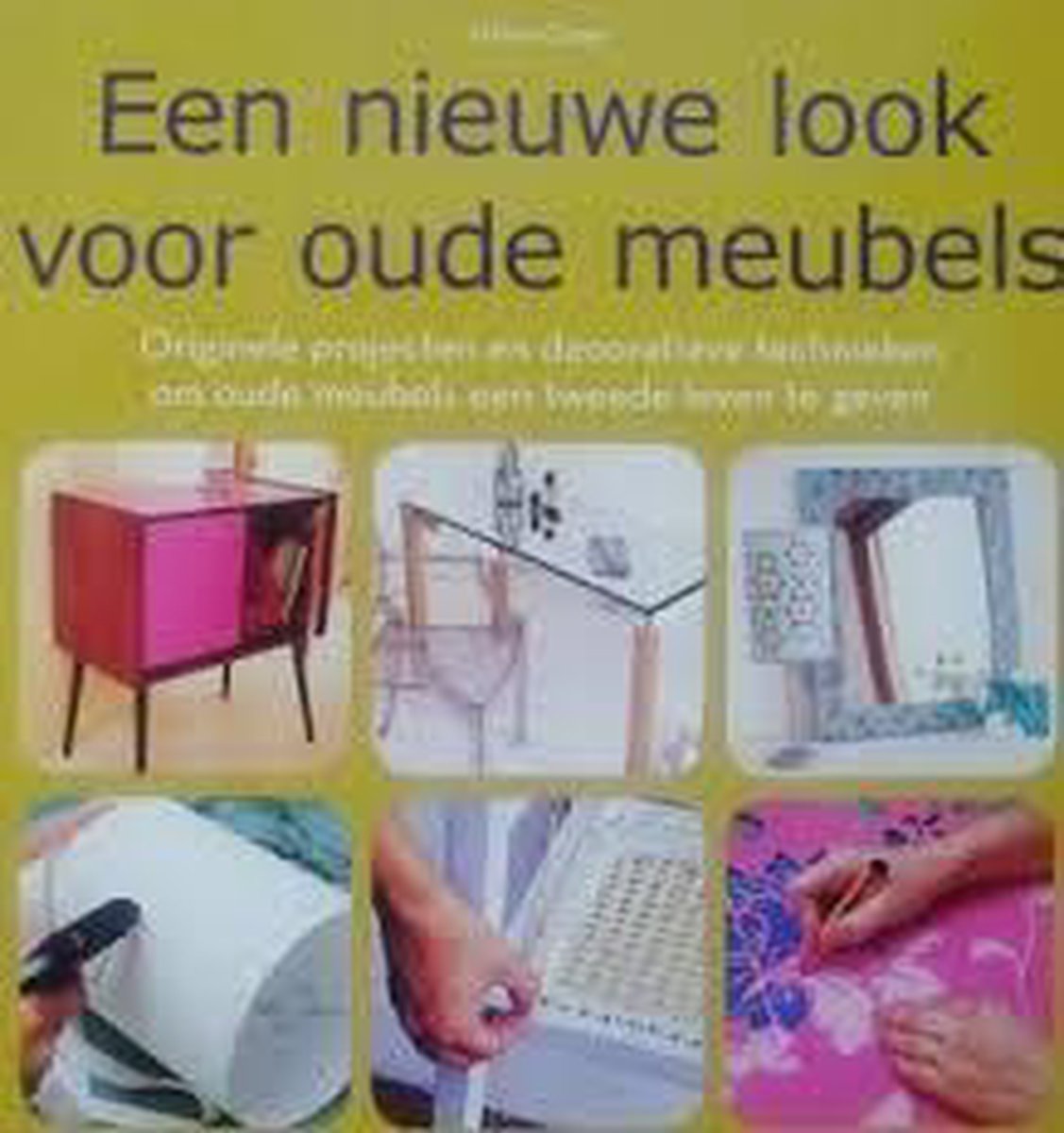 Helen Carey Een Nieuwe Look Voor Oude Meubels