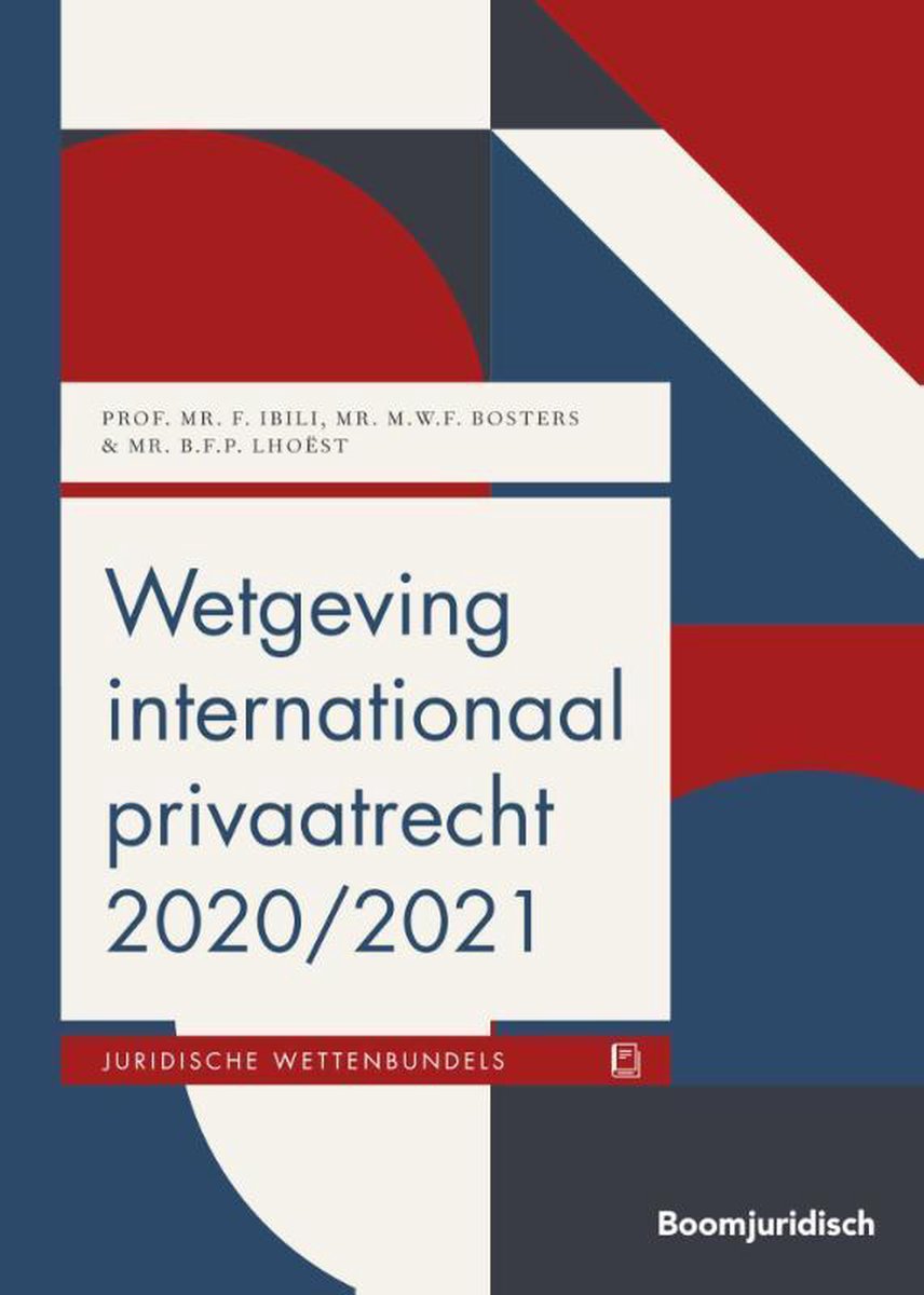 Wetgeving internationaal privaatrecht / 2020/2021 / Boom Juridische wettenbundels