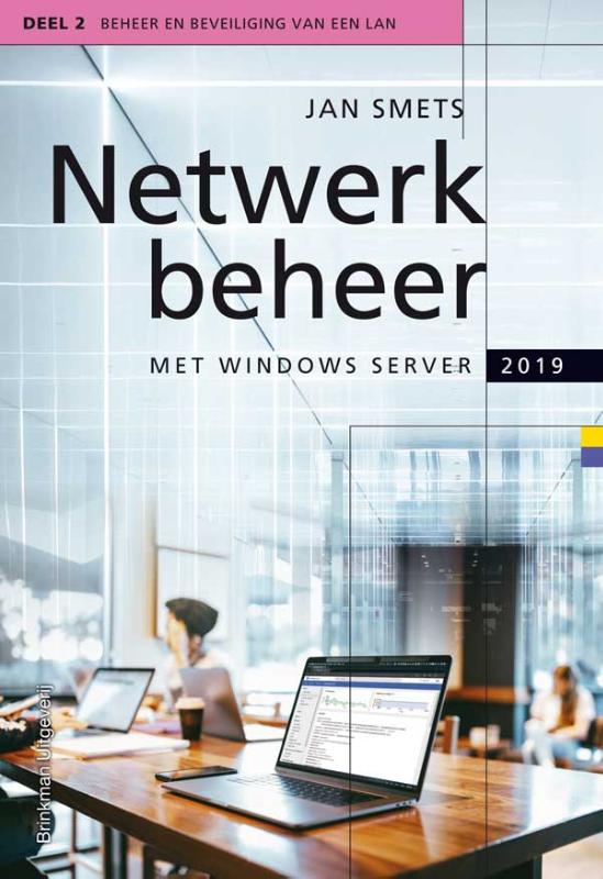 Netwerkbeheer met Windows Server 2019 deel 2