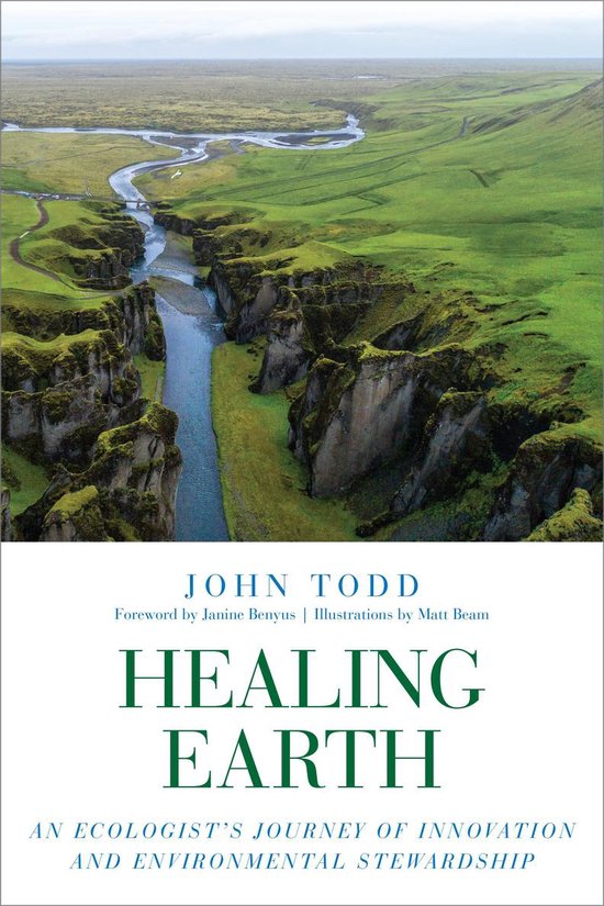 John Todd Healing Earth