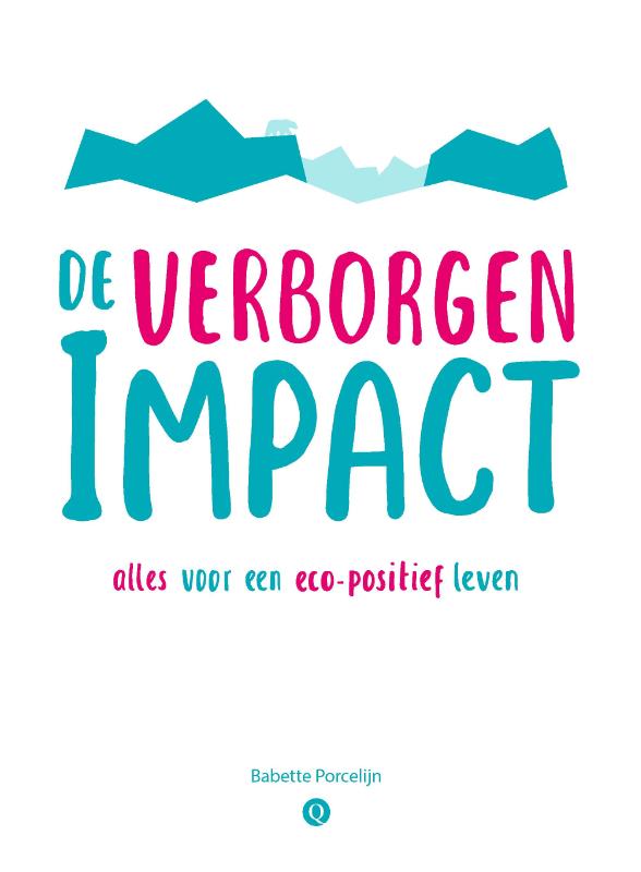 De verborgen impact