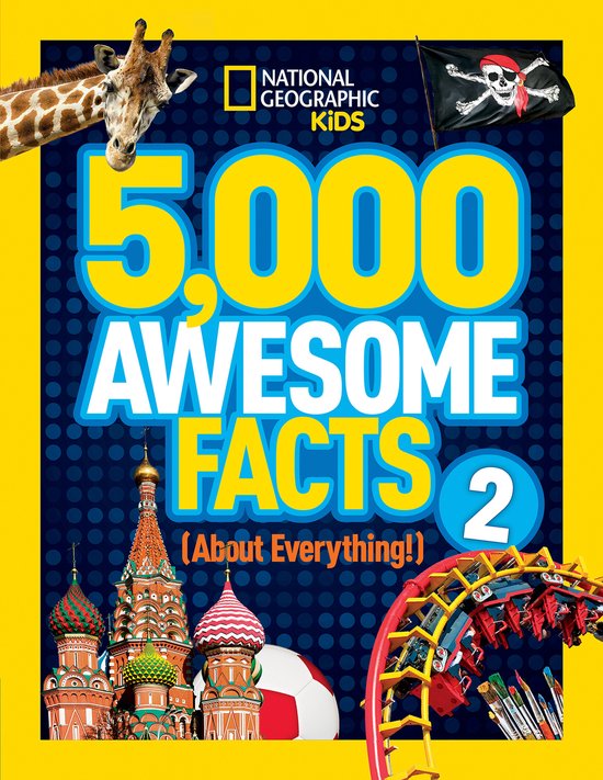 5,000 Awesome Facts (About Everything!) 2 (5,000 Awesome Facts )