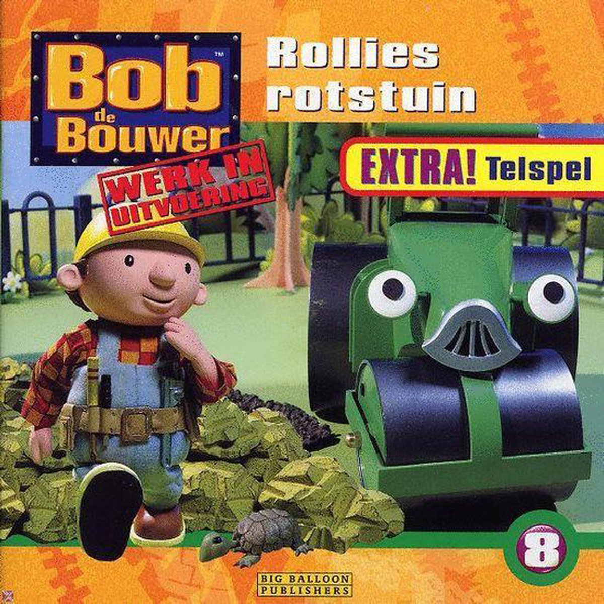Bob de bouwer 08 rollies rotstuin