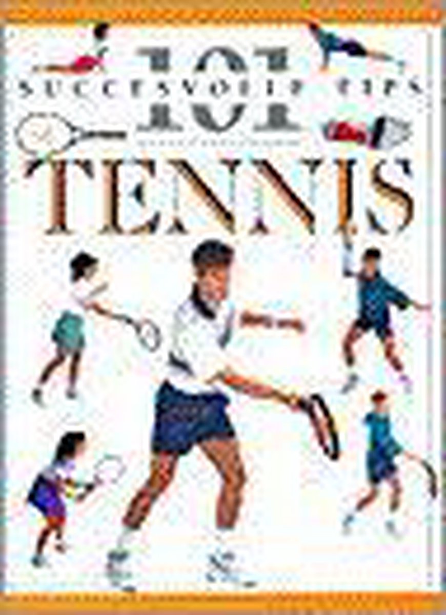 101 succesvolle tips tennis