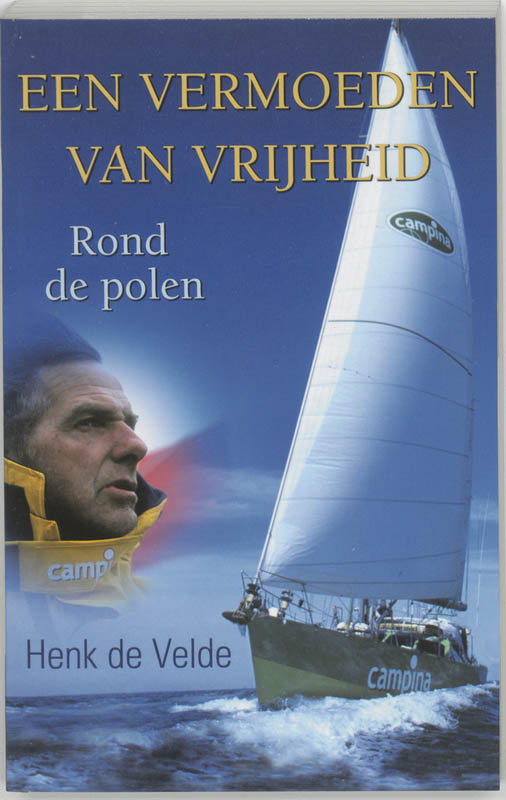 Henk de Velde Vermoeden Van Vrijheid thumbnail