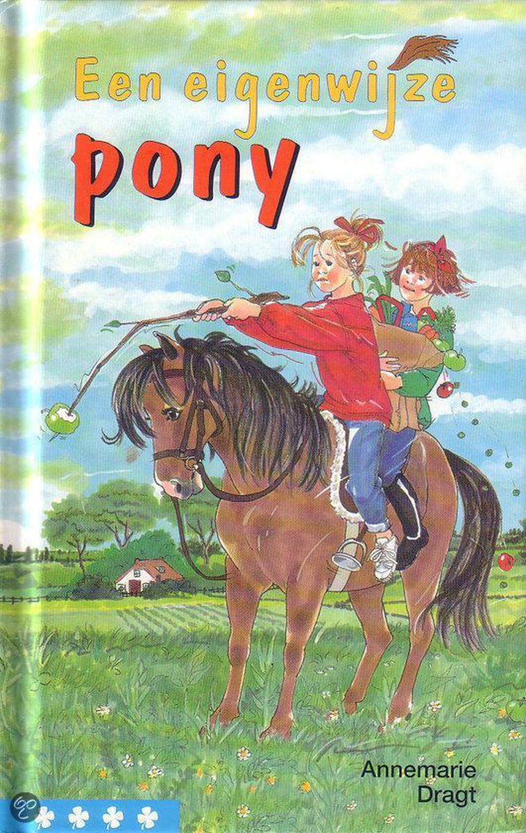 Een eigenwijze pony / Klavertje vier-serie