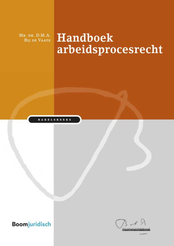 Bakelsinstituut  -   Handboek arbeidsprocesrecht