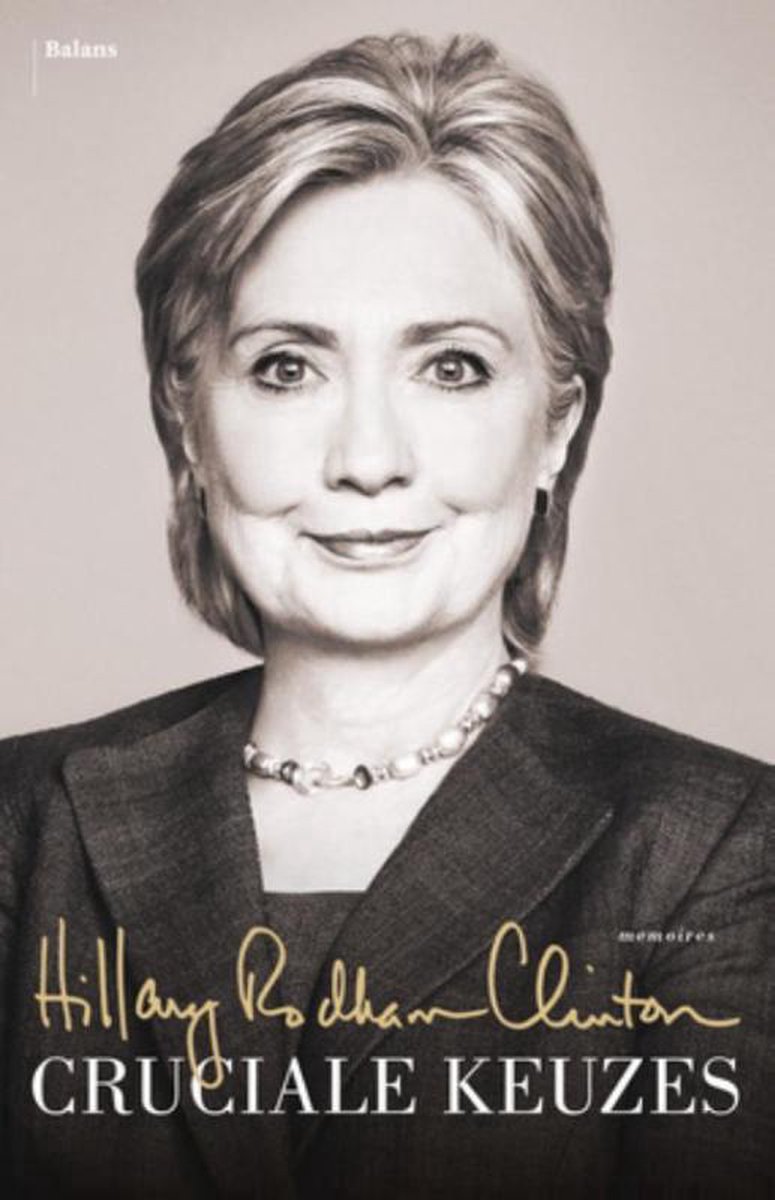 Hillary Clinton Cruciale Keuzes thumbnail