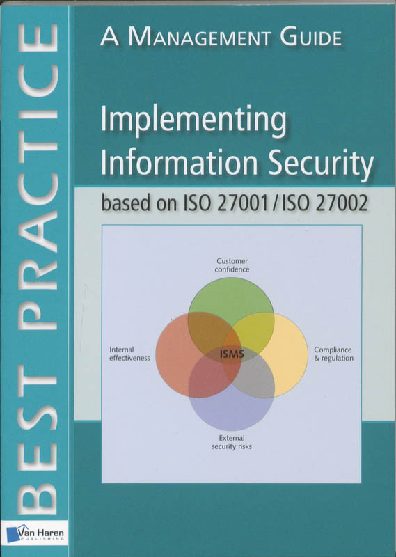 Implementing information security based / a management guide / Best practice