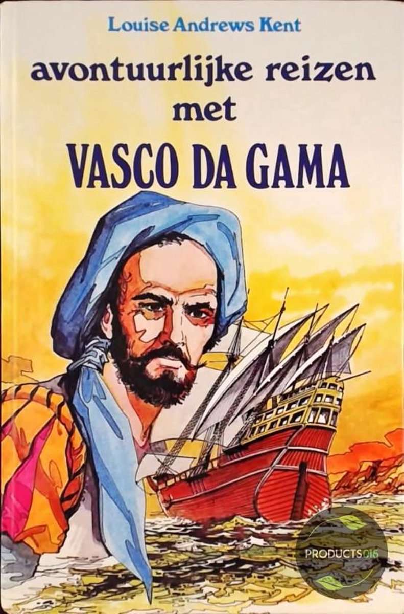Avontuurlijke reizen met Vasco da Gama