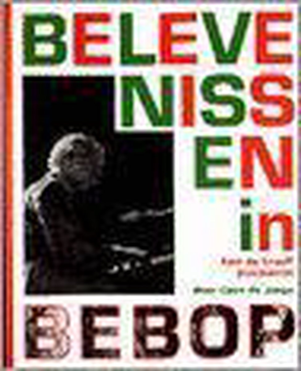 boekenbalie_9789054520412_cover Belevenissen in Bebop