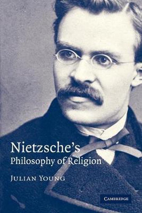 Nietzsche's Philosophy of Religion