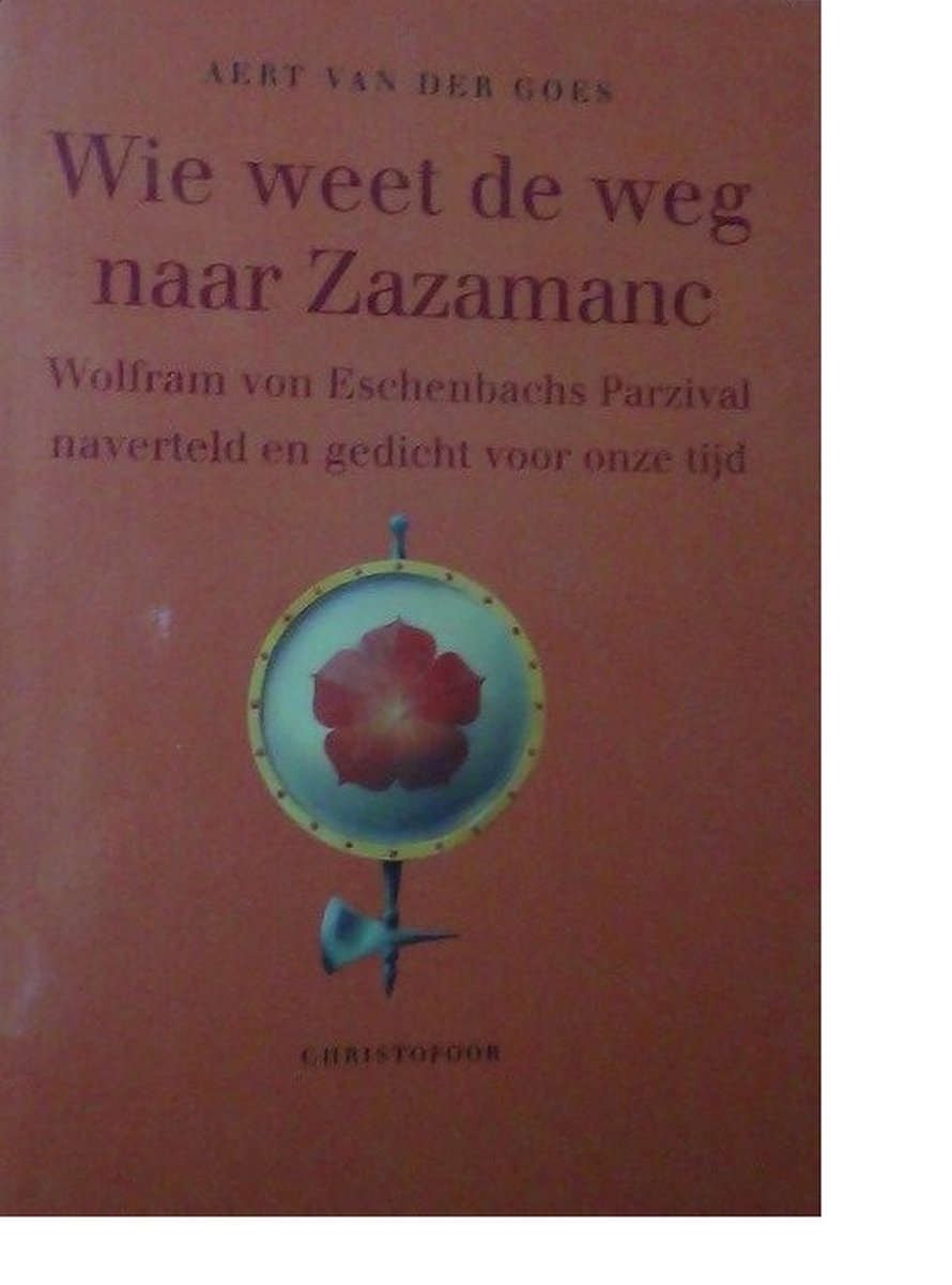 boekenbalie_9789062385072_cover Wie weet de weg naar Zazamanc