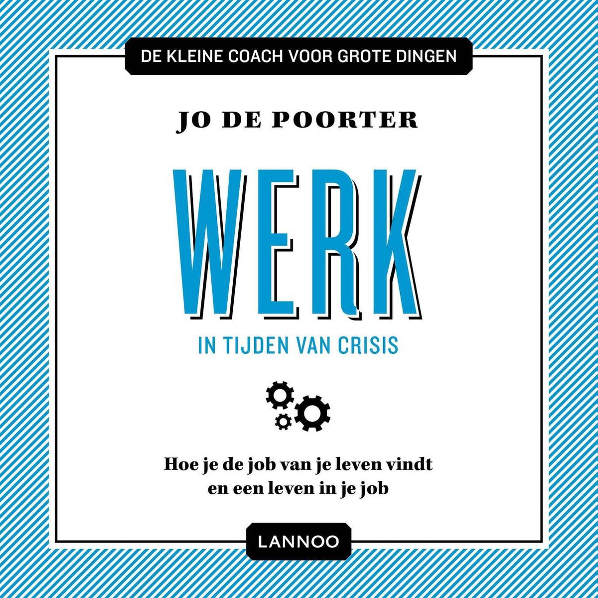 De kleine coach voor grote dingen - Werk