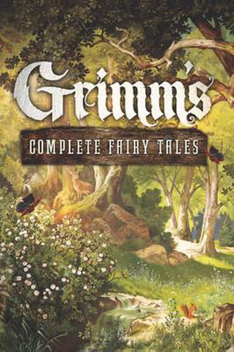 Grimms Complete Fairy Tales