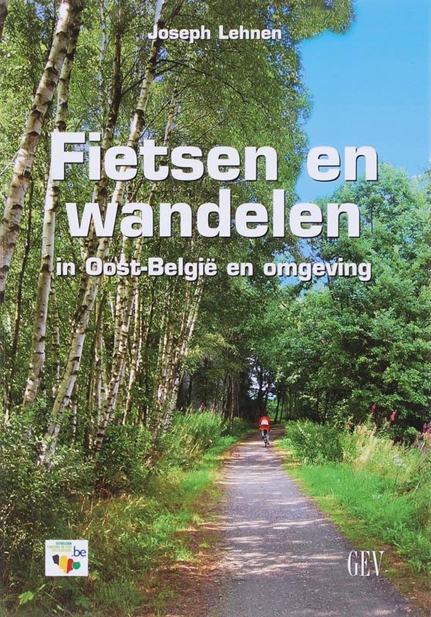 FIetsen en wandelen in Oost Belgie