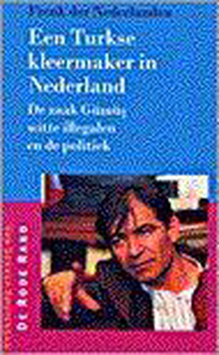 Een Turkse kleermaker in Nederland / De Rode Rand