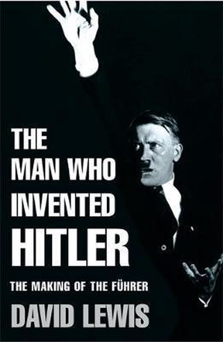 boekenbalie_9780755311491_cover Man Who Invented Hitler
