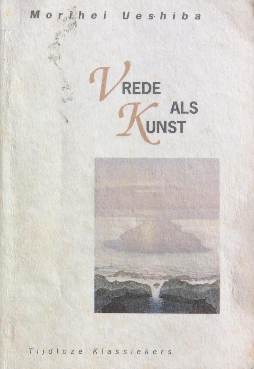 boekenbalie_9789069632452_cover Vrede als kunst / Tijdloze klassiekers