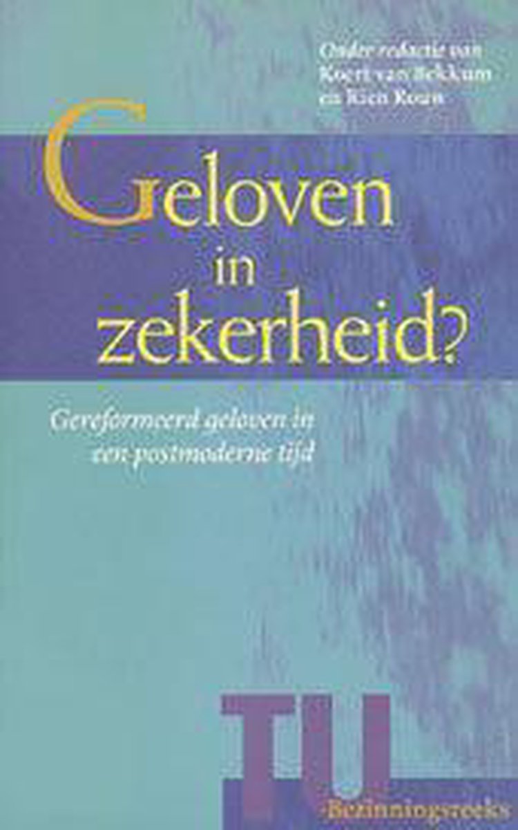 Geloven In Zekerheid