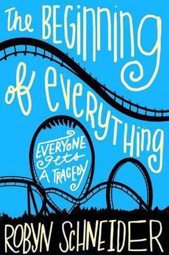 Robyn Schneider Beginning Of Everything