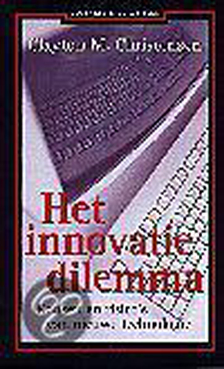 Het innovatiedilemma / Business bibliotheek