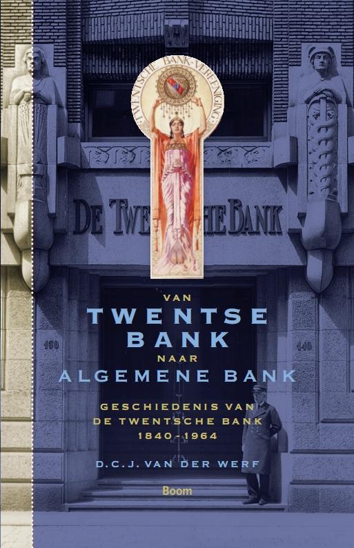 boekenbalie_9789089531308_cover Van Twentse bank naar algemene bank