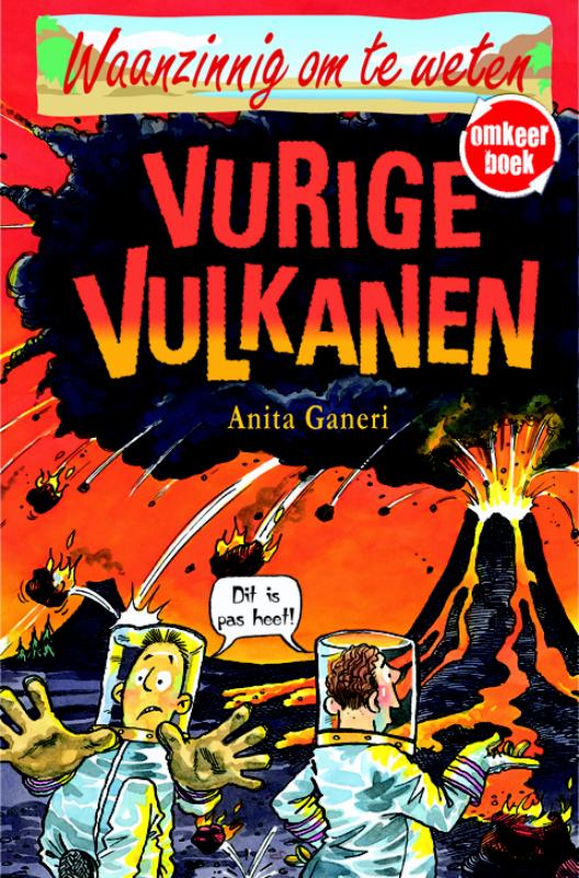 boekenbalie_9789020605495_cover Omkeerboek Vurige vulkanen/ IJzingwekkend veel ijs / Waanzinnig om te weten